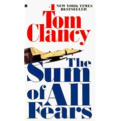 The Sum of All Fears (Jack Ryan Novels)