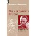 Die verdammte Pflicht. Erinnerungen 1932 bis 1945