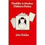 Disability in Modern Children's Fiction: Helping Children Understand Disabilities