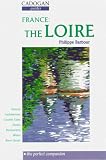 France: The Loire (Cadogan Country Guides)