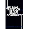 The Helping Tradition in the Black Family and Community