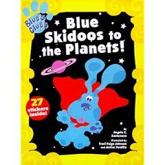 Blue Skidoos to the Planets! (Blue's Clues)