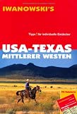 USA - Texas & Mittlerer Westen: Reisef&uuml;hrer von Iwanowski: Reisehandbuch - Margit Brinke, Peter Kr&auml;nzle