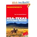 USA - Texas & Mittlerer Westen: Reisef�hrer von Iwanowski: Reisehandbuch