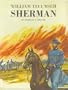 William Tecumseh Sherman: Champion of the Union