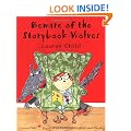 Beware of the Storybook Wolves
