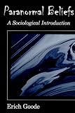Paranormalism critiques science, science replies (Chapter 5) - in - Paranormal beliefs: a sociological introduction