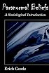 Paranormal Beliefs: A Sociological Introduction