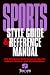 Sports Style Guide & Reference Manual : The Complete Reference for Sports Editors, Writers, and Broadcasters
