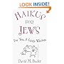 Haikus for Jews: For You, a Little Wisdom
