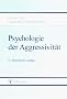 Psychologie der Aggressivit�t