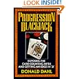 Progression Blackjack: Exposing the Card Counting Myth by Donald Dahl