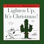 Lighten Up, It's Christmas! (Festive Peanuts)