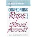 Confronting Rape and Sexual Assault (Worlds of Women)