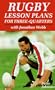 Rugby Lesson Plans for Three-Quarters