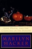 Love, Death, and the Changing of the Seasons