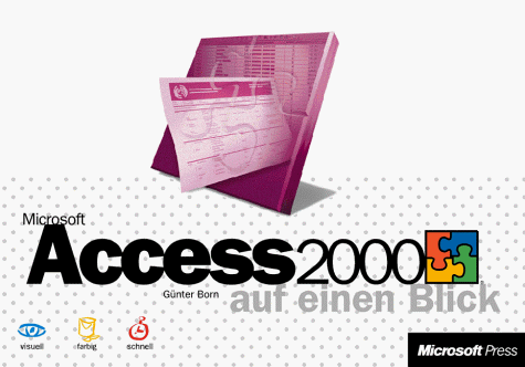 Microsoft Access 2000 auf einen Blick