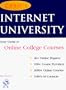 Internet University: Your Guide to Online College Courses
