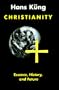 Christianity: Essence, History, Future