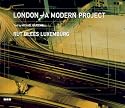London: A Modern Project