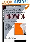 Innovation : Breakthrough Thinking at 3M, DuPont, GE, Pfizer, and Rubbermaid (Businessmasters Series)