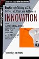 Innovation : Breakthrough Thinking at 3M, DuPont, GE, Pfizer, and Rubbermaid (Businessmasters Series)
