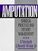 Search : Amputation: Surgical Practice and Patient Management
