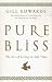Pure Bliss: The Art of Living in Soft Time