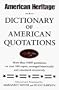 Dictionary of American Quotations, The American Heritage