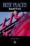 Best Places Seattle (1570611556) by Smith, Giselle