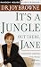 Book It's a Jungle Out There, Jane