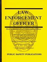How to Prepare for an Interview and Obtain a Job as a Law Enforcement Officer
