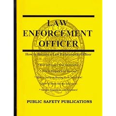 How to Prepare for an Interview and Obtain a Job as a Law Enforcement Officer