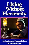 Living Without Electricity: People's Place Book No. 9