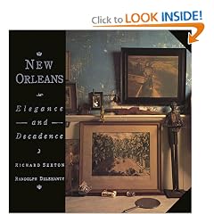 New Orleans: Elegance and Decadence