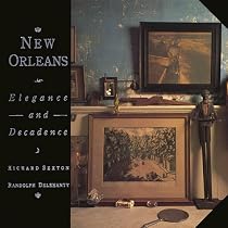 New Orleans: Elegance and Decadence