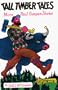 Tall Timber Tales: More Paul Bunyan Stories