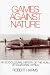 Games Against Nature: An Eco-Cultural History of the Nunu of Equatorial Africa