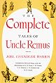 The Complete Tales of Uncle Remus