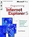 Programming Microsoft Internet Explorer 5 (Microsoft Programming Series)