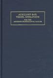  : Auxiliary Sail Vessel Operations: For the Aspiring Professional Sailor