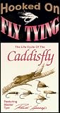 Hooked On Fly Tying, HRH2 Caddis Life Cycle with Rene Harrop