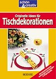 Produkt-Bild: Tischdekorationen pfiffig, phantasievoll, selbst gemacht