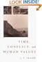 Time, Conflict, and Human Values