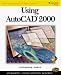 Using AutoCAD 2000