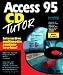 Book Access 95 Tutor: The Interactive Seminar in a Box