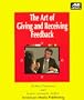The Art of Giving and Receiving Feedback (Ami How-to Series)