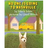 No One Is Going To Nashville