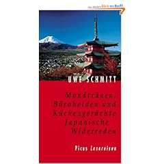 Mondtr�nen, B�rohelden und K�chenger�chte. Japanische Widerreden