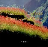 Paroles et Lumieres-Where Light Speaks: Haiti (French Edition)